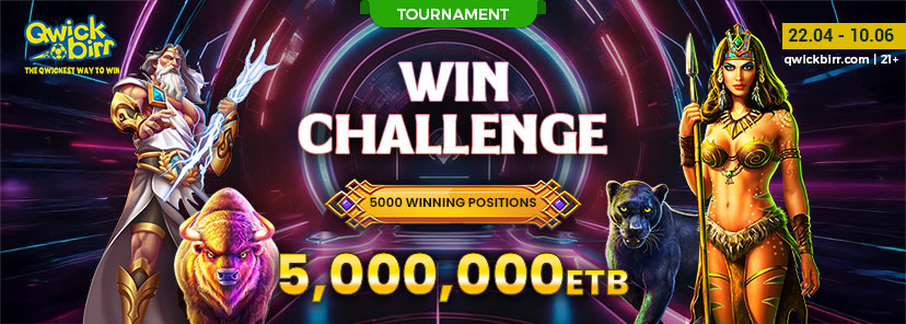 WIN Challenge Tournament QwickBirr