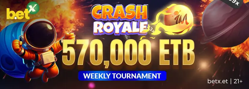 Betx Ethiopia Crash Royale Tournament